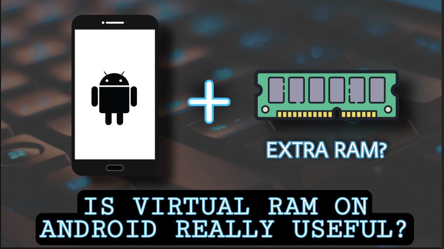 ram virtual android
